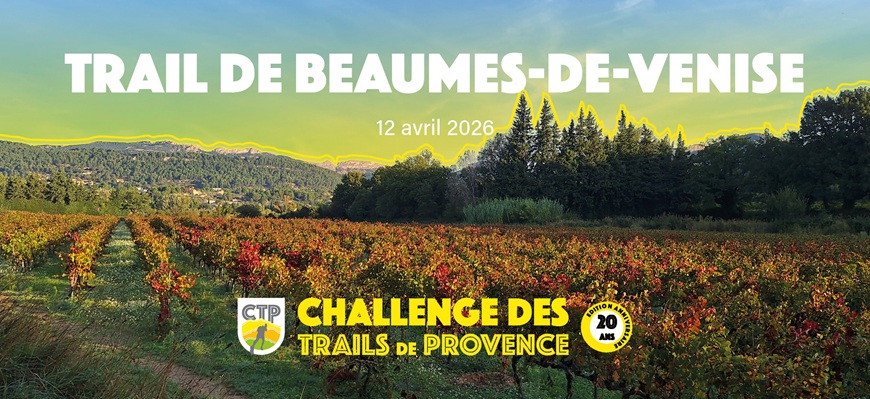 Trail de Beaumes de Venise 2026 – Un concentré de trail pur au cœur des Dentelles