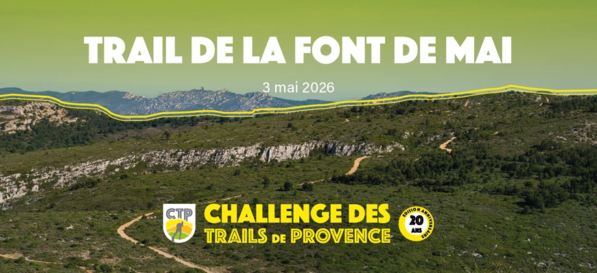 Trail de la Font de Mai 2026 : Présentation