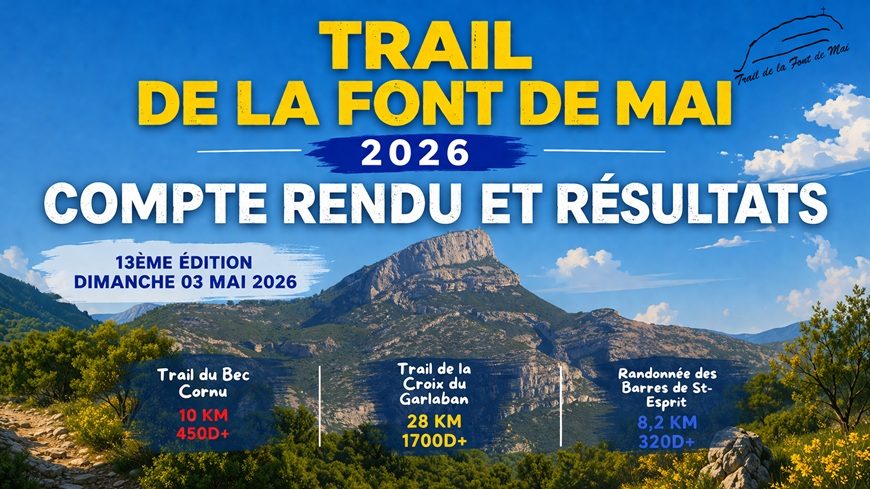Trail de la Font de Mai 2026 – Une belle étape provençale au pied du Garlaban