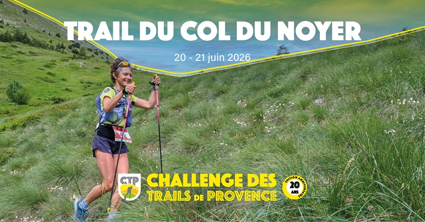 Trail du Col du Noyer 2026 : dix ans et un nouveau sommet